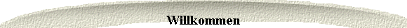 Willkommen